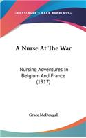 Nurse At The War