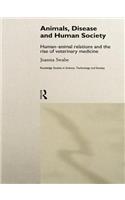 Animals, Disease and Human Society