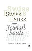 Swiss Banks and Jewish Souls