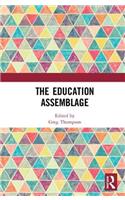 The Education Assemblage