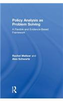 Policy Analysis as Problem Solving