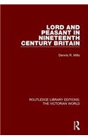 Lord and Peasant in Nineteenth Century Britain