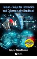 Human-Computer Interaction and Cybersecurity Handbook