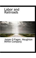 Labor and Railroads