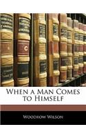 When a Man Comes to Himself