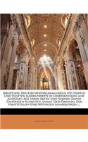 Bibliothek Der Kirchenversammlungen Des Vierten Und F Nften Jahrhunderts in Uebersezungen Und Ausz Gen Aus Ihren Akten Und Andern Dahin Geh Rigen Schr