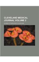 Cleveland Medical Journal Volume 2