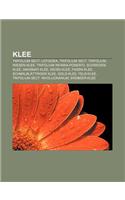 Klee: Trifolium Sect. Lotoidea, Trifolium Sect. Trifolium, Wiesen-Klee, Trifolium Infamia-Ponertii, Schweden-Klee, Inkarnat-