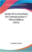 Anales de La Secretaria de Comunicaciones y Obras Publicas (1913)