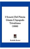 I Sonetti Del Pistoia Giusta L'Apografo Trivulziano (1888)