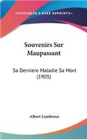 Souvenirs Sur Maupassant