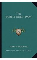 The Purple Robe (1909) the Purple Robe (1909)