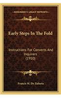 Early Steps in the Fold: Instructions for Converts and Inquirers (1910)