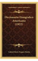 Diccionario Etnografico Americano (1922)