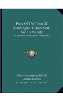 Flora of the Town of Southington, Connecticut, and Its Vicinity