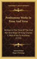 Posthumous Works In Prose And Verse