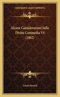 Alcune Considerazioni Sulla Divina Commedia V4 (1862)