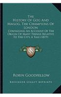 The History Of Gog And Magog, The Champions Of London