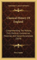 Classical History Of England