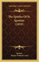 Epistles Of St. Ignatius (1919)