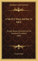 A Tale Of A Worm And How To Kill It