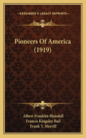Pioneers Of America (1919)