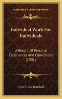 Individual Work For Individuals