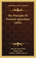 Principles Of Practical Agriculture (1856)