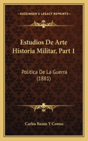 Estudios De Arte Historia Militar, Part 1