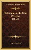 Philosophie de La Cour D'Assises (1861)