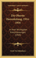 Die Oberste Heeresleitung, 1914-1916