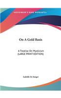 On a Gold Basis