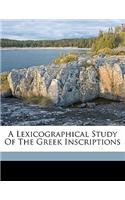 A Lexicographical Study of the Greek Inscriptions