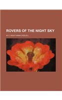 Rovers of the Night Sky