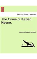 Crime of Keziah Keene.
