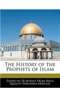 The History of the Prophets of Islam