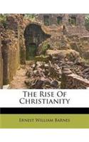 The Rise of Christianity
