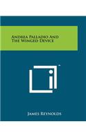 Andrea Palladio And The Winged Device