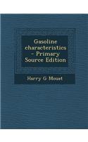 Gasoline Characteristics