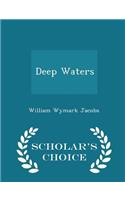 Deep Waters - Scholar's Choice Edition