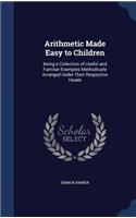 Arithmetic Made Easy to Children