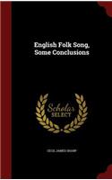 English Folk Song, Some Conclusions
