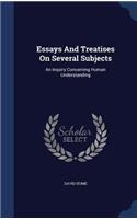 Essays And Treatises On Several Subjects