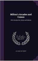 Milton's Arcades and Comus
