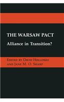 The Warsaw Pact: Alliance in Transition?