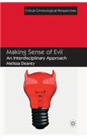 Making Sense of Evil