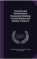 Councils and Ecclesiastical Documents Relating to Great Britain and Ireland, Volume 2