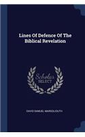 Lines Of Defence Of The Biblical Revelation