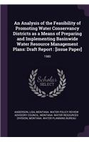 Analysis of the Feasibility of Promoting Water Conservancy Districts as a Means of Preparing and Implementing Basinwide Water Resource Management Plans