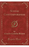 Scenas Contemporaneas (Classic Reprint)